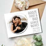 Funny Wedding Foto Save the Date<br><div class="desc">Diese "Booze food and bad dance move" Foto Hochzeit speichern nicht nur das Datum bringt eine Dosis Spaß, sondern dient auch als praktische Erinnerung Ihres besonderen Tages. Ihre Gäste werden begeistert sein, über Ihre Hochzeitspläne Bescheid zu wissen und freuen sich auf die Gelegenheit, sich an der Feier Ihrer Liebe zu...</div>
