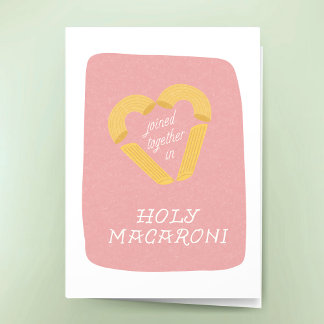 Funny Wedding Holy Macaroni Punny Congratulations  Karte