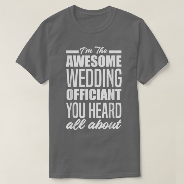 Funny Wedding Officiant  T-Shirt (Design vorne)