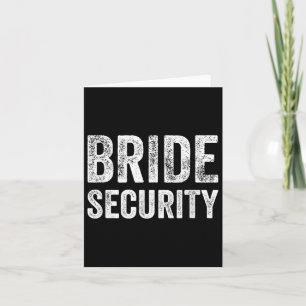 Funny Wedding Shirt Bridge Security Karte