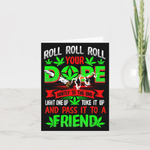 Funny Weed Pot Lover Roll Joint Friend Smoking Sho Karte
