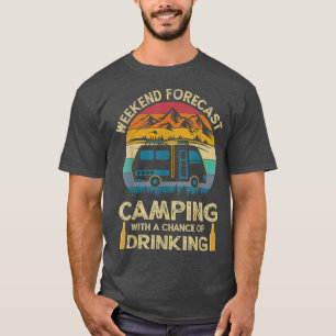 Funny Weekend Forecast Camping mit einer Chance vo T-Shirt