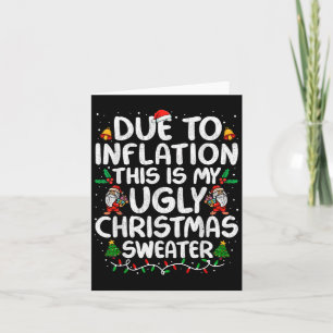 Funny wegen der Inflation hässliche Weihnachtssüße Karte