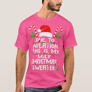 Funny wegen Inflation Ugly Weihnachtssüßer für T-Shirt