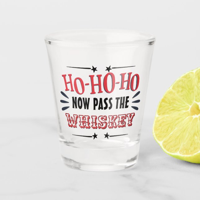 Funny Weihnachten trinken, wer die WHISKEY passier Schnapsglas (Vorderseite)