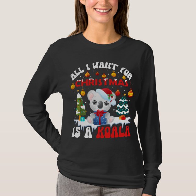 Funny Weihnachtsmannmütze Koala Alles, was ich zu  T-Shirt (Vorderseite)
