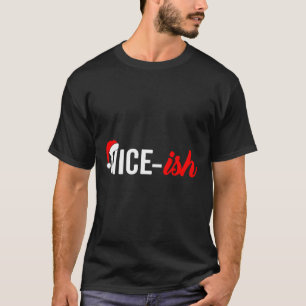 Funny Weihnachtsmannmütze Naughty Nice Zitat Nice- T-Shirt