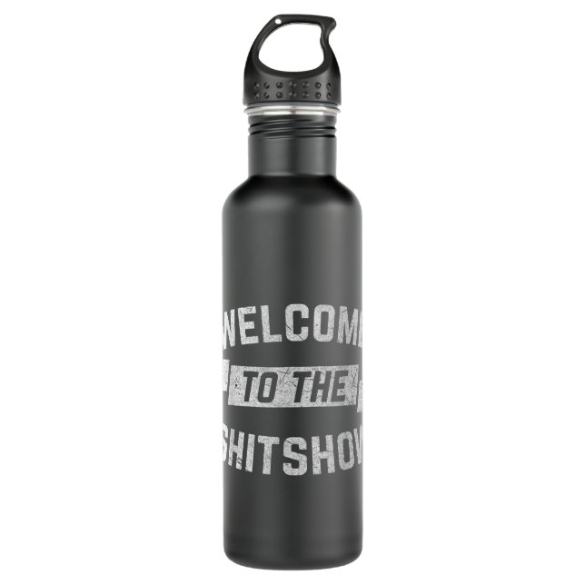 Funny Welcome to Shitshow Meme Shirt Gift for Edelstahlflasche (Vorderseite)