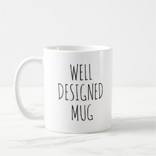 Funny Well Designed Tasse