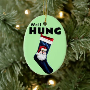 Funny Well Hung Print Christmas Kleine Geschenk Keramik Ornament
