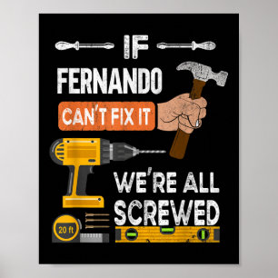 Funny, wenn Fernando Cant Fix kann es Handyman Car Poster
