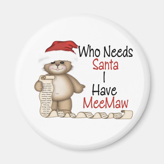 Funny Wer Santa Meemaw braucht Magnet (Vorne)