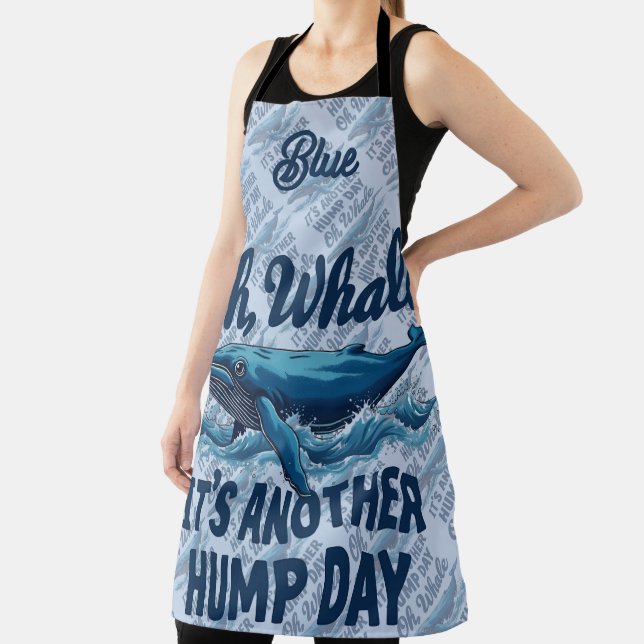 Funny Whale Pun "Oh Whale" Hump Day Design Schürze (InSitu)