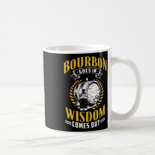Funny Whiskey Bourbon Drink Geschenk für Whisky Fa Kaffeetasse