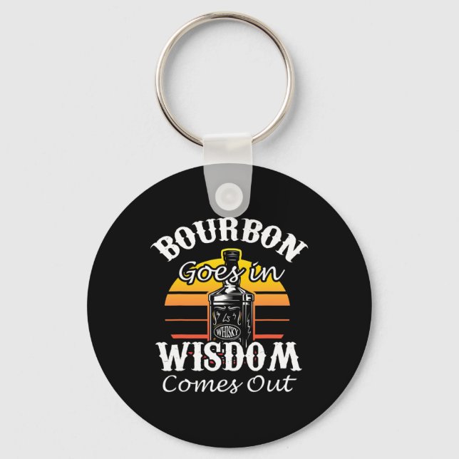 Funny Whiskey Bourbon Drink Geschenk für Whisky Fa Schlüsselanhänger (Vorderseite)