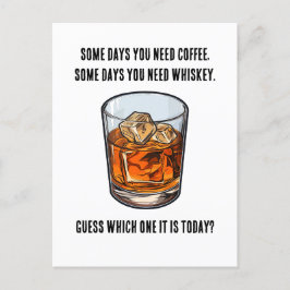Funny Whiskey Tumbler - Kaffee oder Whiskey? Postkarte