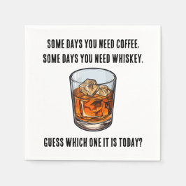 Funny Whiskey Tumbler - Kaffee oder Whiskey? Serviette