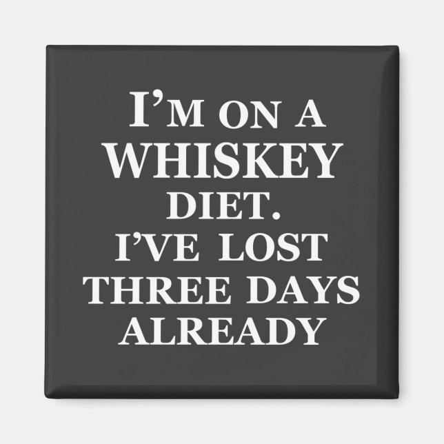 Funny Whisky zitiert Spaß Whiskey Redewendungen Magnet (Vorne)