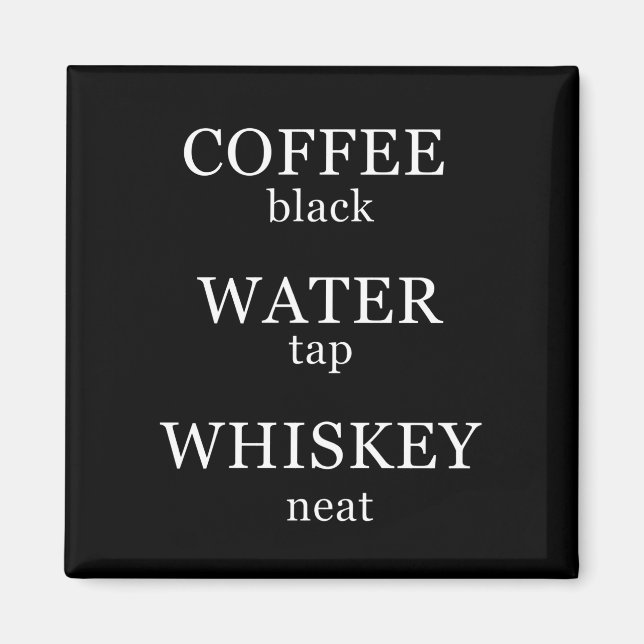 Funny Whisky zitiert Spaß Whiskey Redewendungen Magnet (Vorne)