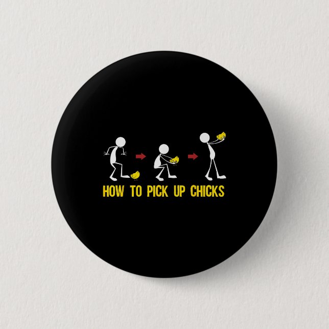 Funny, wie man Hühnchen Geschenk für Männer Cool C Button (Vorderseite)