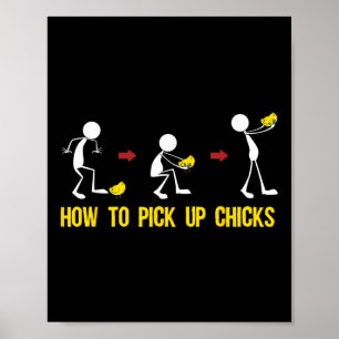 Funny, wie man Hühnchen Geschenk für Männer Cool C Poster