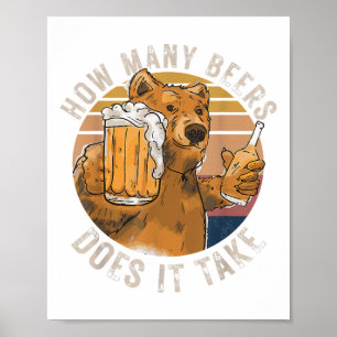Funny, wie viele Biere es braucht Poster