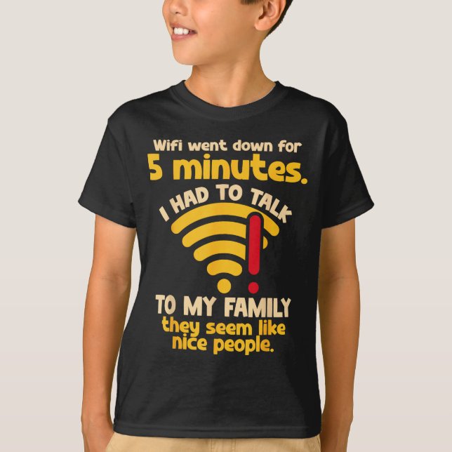 Funny Wifi Went Down Quote Computer Nerd For Prete T-Shirt (Vorderseite)