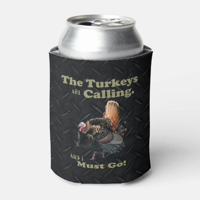 Funny Wild Turkey Jagdquote Bier Cooler Dosenkühler (Kanne Vorderseite)