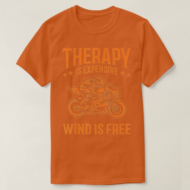 Funny Wind Therapy Motorcycle Gift Men Women Biker T-Shirt (Design vorne)