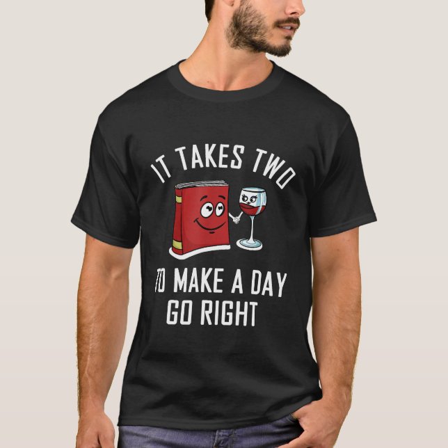 Funny Wine Book Lover Zitat Bibliothekarische Buch T-Shirt (Vorderseite)