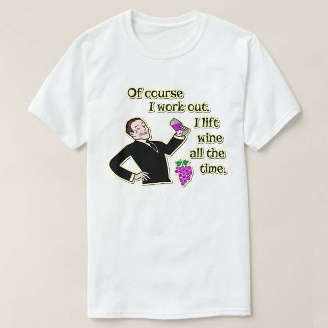 Funny Wine Drink Work Out Spaß Cartoon T-Shirt (Design vorne)