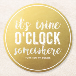 Funny Wine Drinkers Vintage Typografie Gold Runder Pappuntersetzer