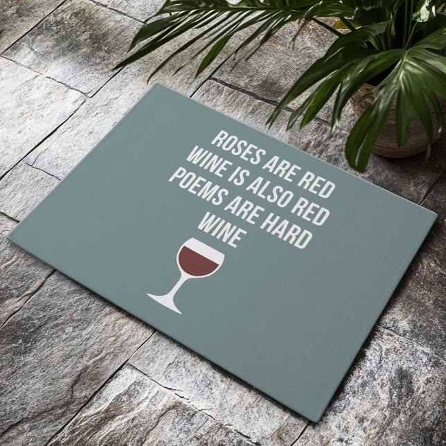 Funny Wine Gedicht - Wein ist Rote Poesie ist hart Fußmatte (Custom Welcome Doormat)