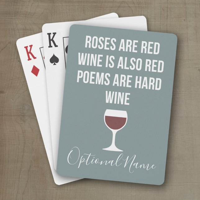 Funny Wine Gedicht - Wein ist Rote Poesie ist hart Spielkarten (Personalized playing cards with custom text)