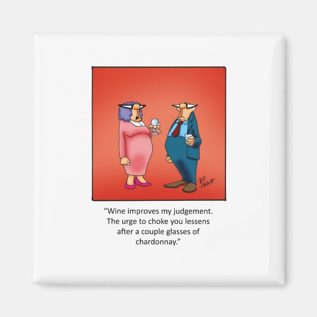 Funny Wine Geschenk! Magnet (Vorne)