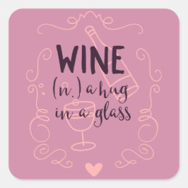 Funny Wine ist ein Schluck in einem Glas Quadratischer Aufkleber