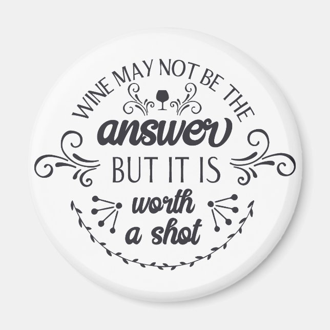 Funny Wine ist vielleicht nicht das Answer Magnet (Vorne)