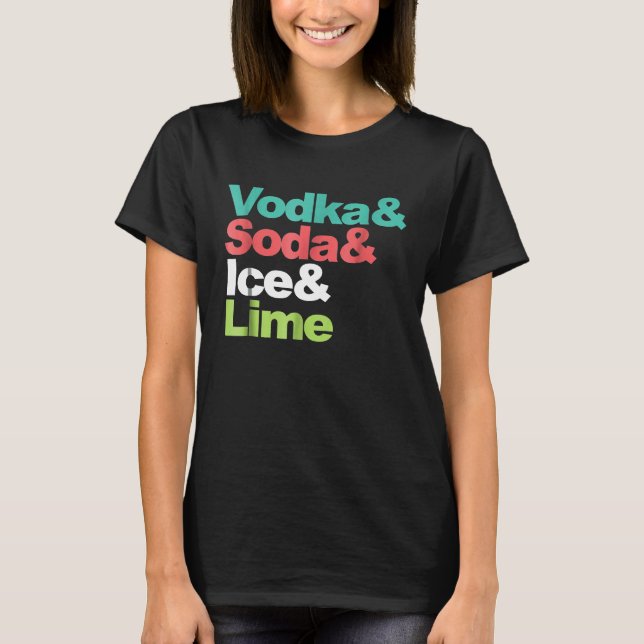 Funny Wine Lover Trinken Vodka Soda Ice Limones Sc T-Shirt (Vorderseite)