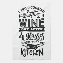 Funny Wine Lovers Zitat zum Kochen  Geschirrtuch