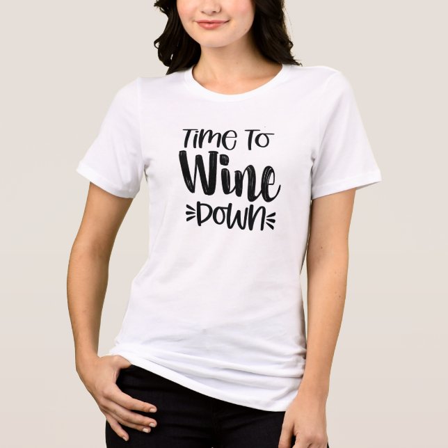 Funny Wine Puns Spaß, Zeit zum Shirt (Vorderseite)