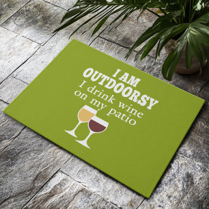 Funny Wine Quote - Ich trinke Wein auf meiner Terr Fußmatte