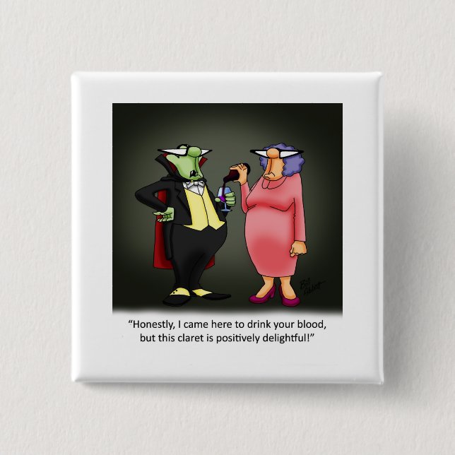 Funny Wine Spaß Button (Vorderseite)