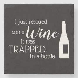 Funny Wine Sprichwort Zitat aus Flasche gerettet Steinuntersetzer