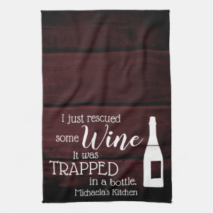 Funny Wine Sprichwort Zitat gerettet von Flasche r Geschirrtuch