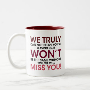 Funny, Wir können wirklich nicht glauben, dass du  Zweifarbige Tasse