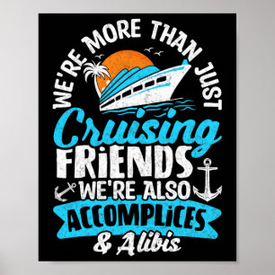 Funny wir sind mehr als nur Cruising Friends Cruis Poster