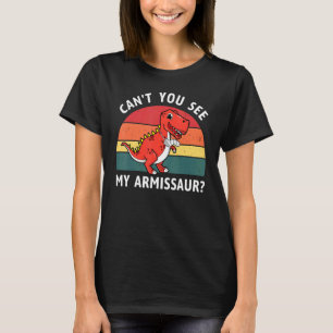 Funny wird gut gebrochen Arm können Sie nicht sehe T-Shirt