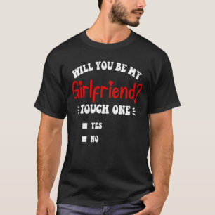 Funny wirst du meine Freundin sein T-Shirt
