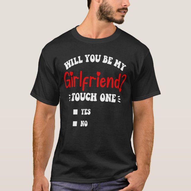 Funny wirst du meine Freundin sein T-Shirt (Vorderseite)