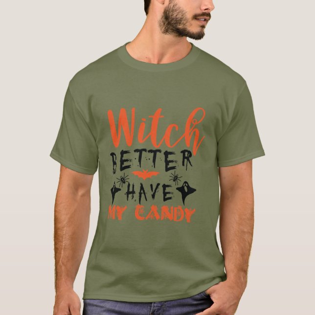 Funny Witch hat besser meinen Candy Men's T - Shir T-Shirt (Vorderseite)